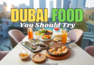 15 best foods you should try in Dubai, UAE