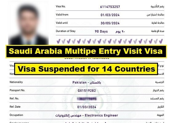 Saudi Arabia Suspended issuing multiple entry visit visa